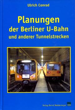 Planungen der Berliner U-Bahn und anderer Tunnelstrecken