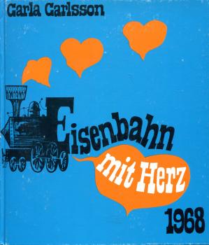 Eisenbahn mit Herz 1968