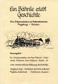 Ein Bähnle erlebt Geschichte Augsburg – Welden