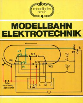 Modellbahn Praxis 4 Modellbahn Elektrotechnik