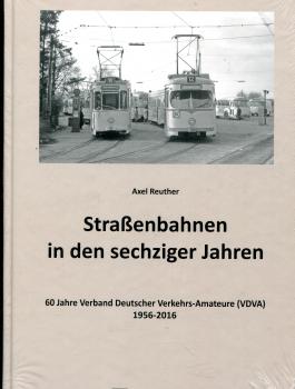 Straßenbahnen in den sechziger Jahren