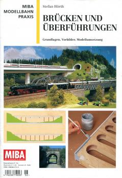 MIBA Modellbahn Praxis Brücken und Überführungen