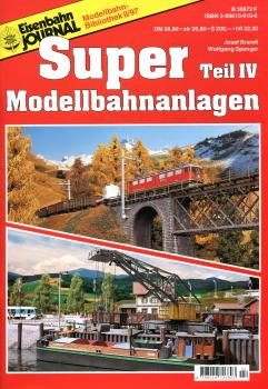 Super Modellbahnanlagen Teil IV