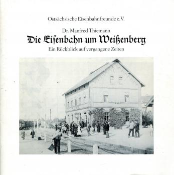 Die Eisenbahn um Weißenberg