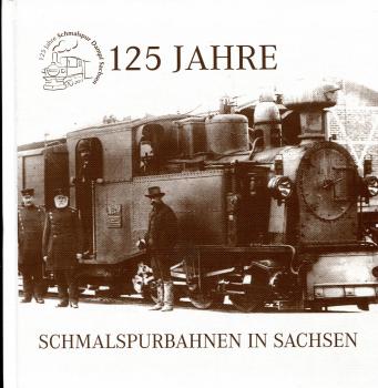 125 Jahre Schmalspurbahnen in Sachsen