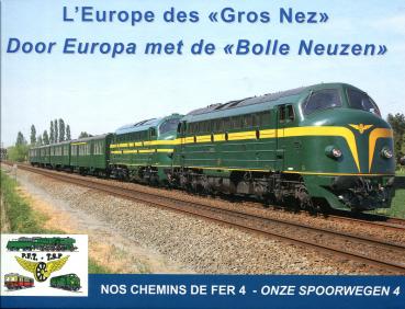 l Europe des Gros Nez 7 Door Europa met de Bolle Neuzen 1979 – 2009