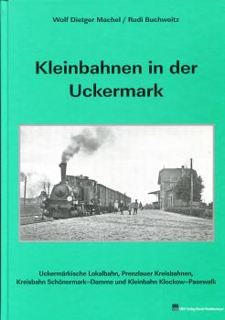 Kleinbahnen in der Uckermark