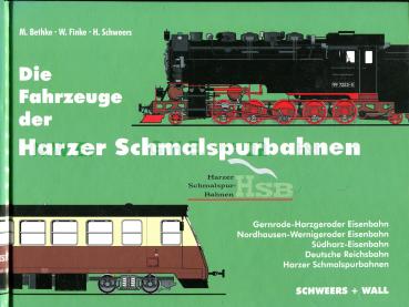 Die Fahrzeuge der Harzer Schmalspurbahnen