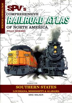 Railroad Atlas of North America Southern States Louisiana, Mississippi, Alabama