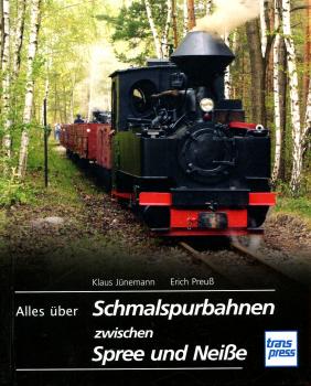 Alles über Schmalspurbahnen zwischen Spree und Neiße