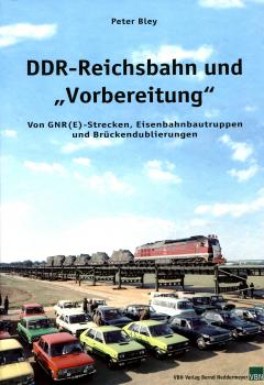 DDR – Reichsbahn und Vorbereitung, Eisenbahnbautruppen und Brückendublierungen