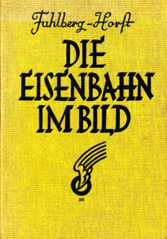 Die Eisenbahn im Bild