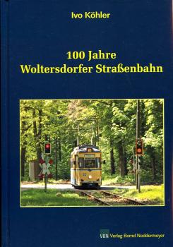 100 Jahre Woltersdorfer Straßenbahn