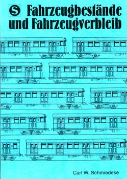 Fahrzeugbestände und Fahrzeugverbleib S-Bahn Berlin 1988