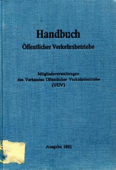 Handbuch Öffentlicher Verkehrsbetriebe Ausgabe 1961