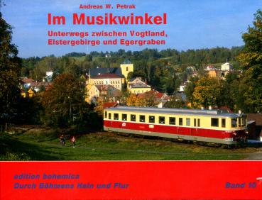 Im Musikwinkel, zwischen Vogtland, Elstergebirge und Egergraben