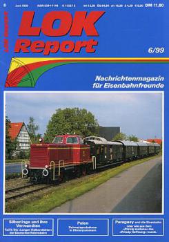 Lok Report Heft 06 / 1999