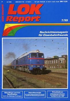 Lok Report Heft 07 / 1999