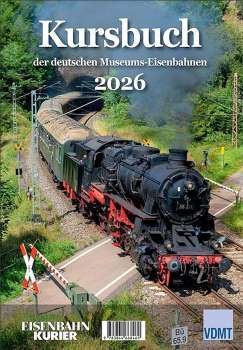 Kursbuch der deutschen Museums-Eisenbahnen 2026