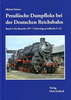 Preußische Dampfloks bei der Deutschen Reichsbahn Band 3 BR 58.1
