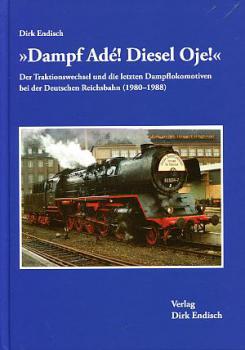 Dampf Ade! Diesel Oje! Traktionswechsel bei der Deutschen Reichsbahn