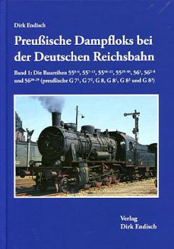 Preußische Dampfloks bei der Deutschen Reichsbahn Band 1 Baureihen 55.0-6, 55.7-13, 55.25-56, 56.1