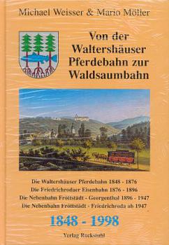 Von der Waltershäuser Pferdebahn zur Waldsaumbahn