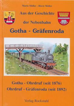 Aus der Geschichte der Nebenbahn Gotha - Gräfenroda