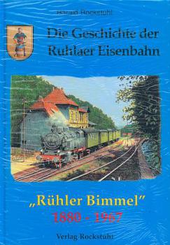 Die Geschichte der Ruhlaer Eisenbahn 1880-1967