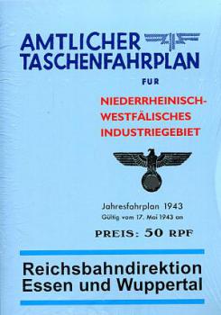Amtlicher Taschenfahrplan RBD Essen und Wuppertal 1943 Reprint
