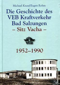 Die Geschichte des VEB Kraftverkehr Bad Salzungen Vacha 1952 -90