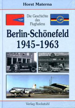 Berlin Schönefeld 1945 - 1963, Geschichte des Flughafens