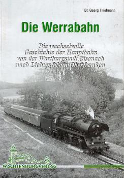 Die Werrabahn, Eisenach Lichtenfels