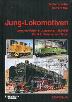Jung Lokomotiven Band 2 Bauarten und Typen