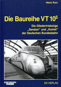 Die Baureihe VT10.5 Gliedertriebzüge Senator und Komet