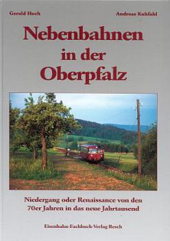 Nebenbahnen in der Oberpfalz