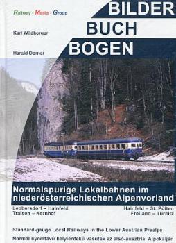 Normalspurige Lokalbahnen im niederösterreichischen Alpenvorland