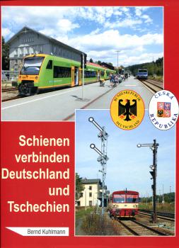 Schienen verbinden Deutschland und Tschechien