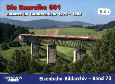 Die Baureihe 601, Bildarchiv Band 73