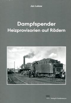 Dampfspender - Heizprovisorien auf Rädern