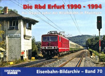 Die Rbd Erfurt 1990 - 1994, Bildarchiv Band 70