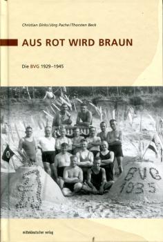Aus Rot wird Braun. Die BVG 1929–1945