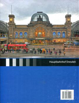 Hauptbahnhof Dresden. Das Tor zum Elbflorenz. Bahnhof des Jahres 2014