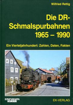 Die DR-Schmalspurbahnen 1965 bis 1990. Ein Vierteljahrhundert: Zahlen, Daten, Fakten