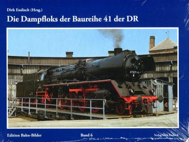 Die Dampfloks der Baureihe 41 der DR. Edition Bahn-Bilder Band 6