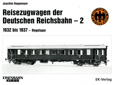 Reisezugwagen der Deutschen Reichsbahn – Band 2: 1932 bis 1937 - Regelspur