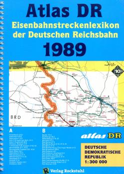 Atlas DR 1989 - Eisenbahnstreckenlexikon der Deutschen Reichsbahn