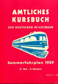Kursbuch der Deutschen Reichsbahn - Sommerfahrplan 1959 (Reprint)