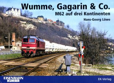 Wumme, Gagarin & Co. M62 auf drei Kontinenten