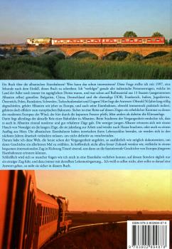 Die vergessene Eisenbahn - Eine Reise in die Geschichte der albanischen Eisenbahn 1916 – 2020